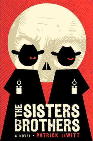 Download The Sisters Brothers PDF by Patrick deWitt