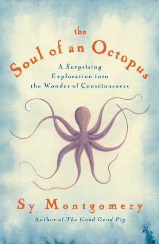 Download The Soul of an Octopus PDF by Sy Montgomery