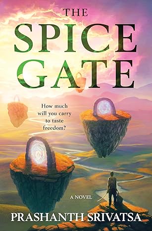 Download The Spice Gate PDF by Prashanth Srivatsa