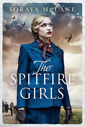 Download The Spitfire Girls PDF by Soraya M. Lane