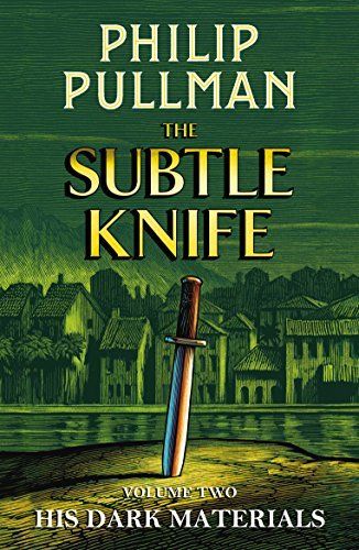 Download The Subtle Knife PDF by Philip Pullman