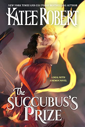 Download The Succubus's Prize PDF by Katee Robert