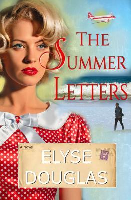 Download The Summer Letters PDF by Elyse Douglas