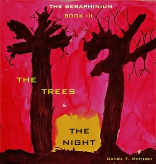 Download The Trees and the Night PDF by Daniel McHugh