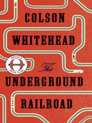 Download The Underground Railroad PDF by Colson Whitehead