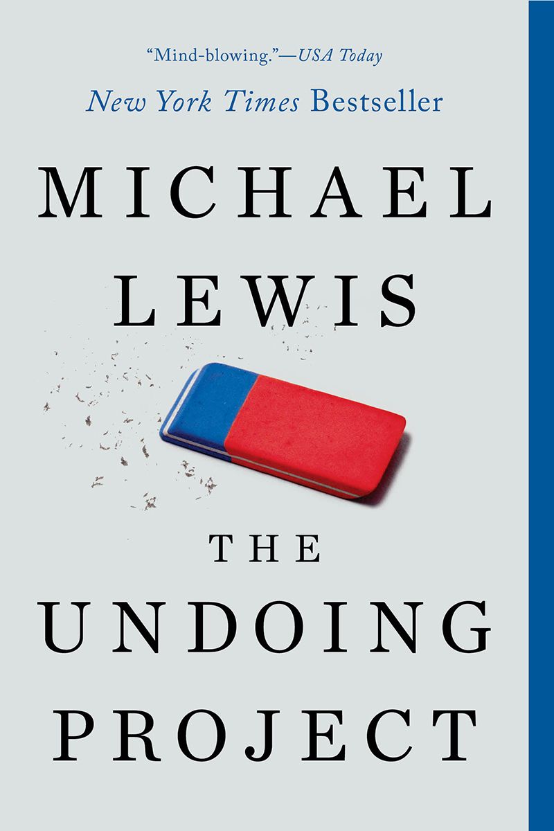 Download The Undoing Project: A Friendship That Changed Our Minds PDF by Michael   Lewis