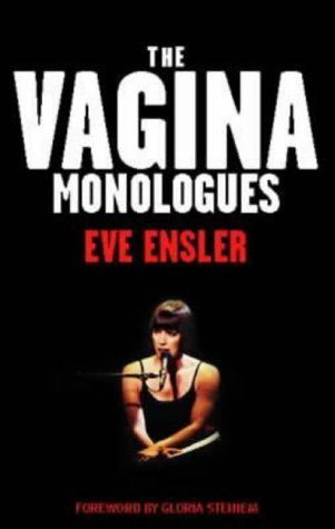 Download The Vagina Monologues PDF by V (formerly Eve Ensler)