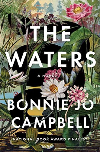 Download The Waters PDF by Bonnie Jo Campbell