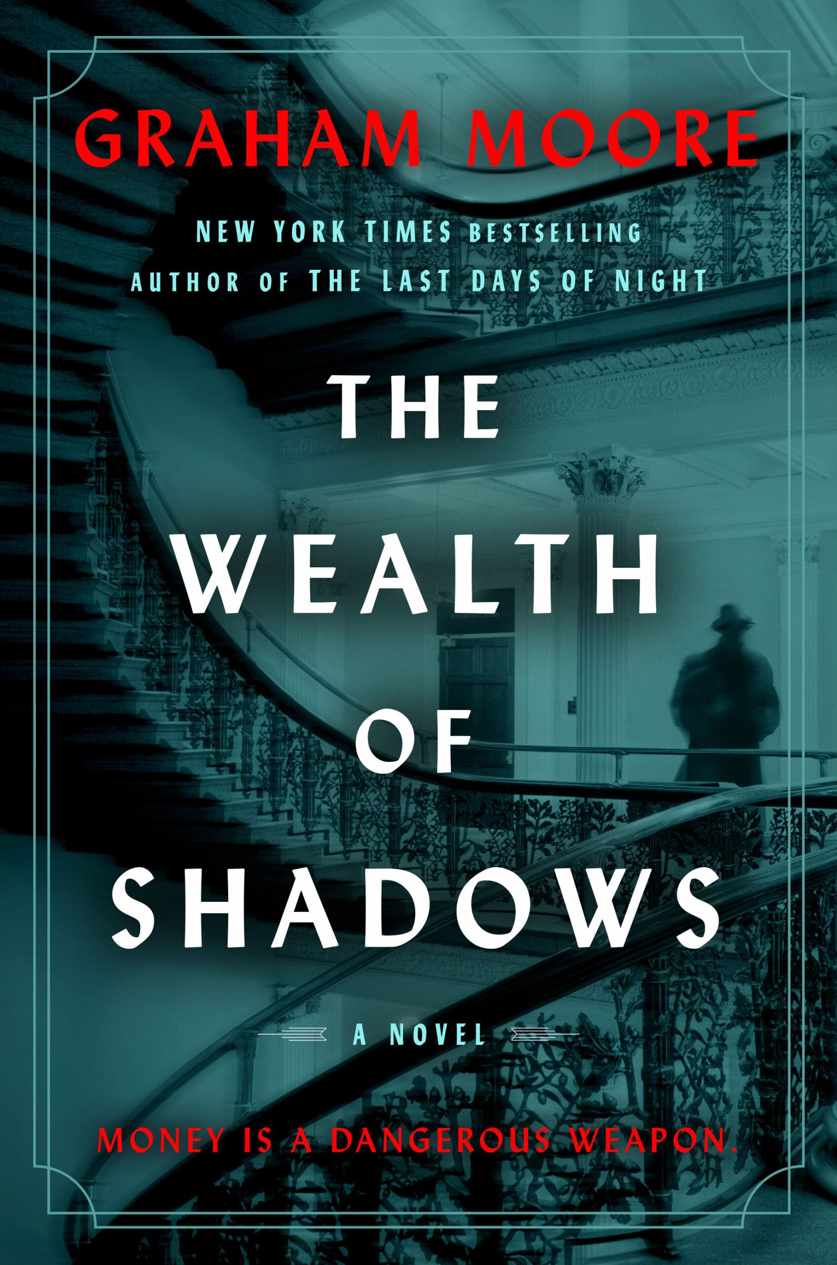 Download The Wealth of Shadows PDF by Graham Moore