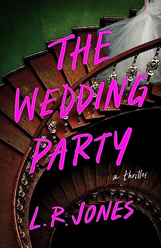 Download The Wedding Party PDF by L.R.  Jones