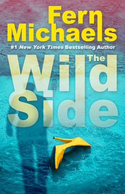 Download The Wild Side PDF by Fern Michaels