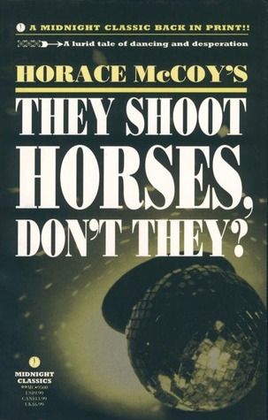 Download They Shoot Horses, Don't They? PDF by Horace McCoy