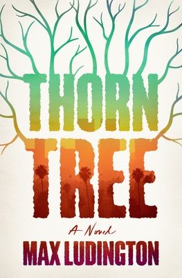 Download Thorn Tree PDF by Max Ludington