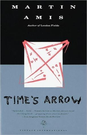 Download Time's Arrow PDF by Martin Amis