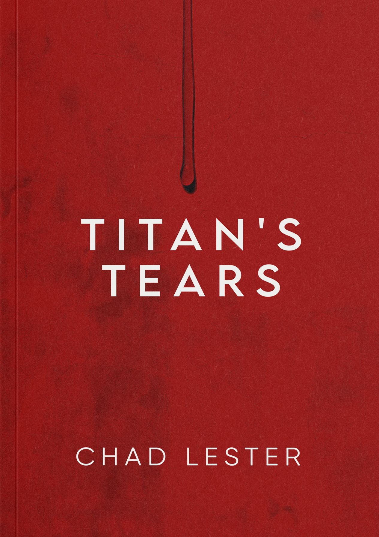 Download Titan's Tears PDF by Chad Lester