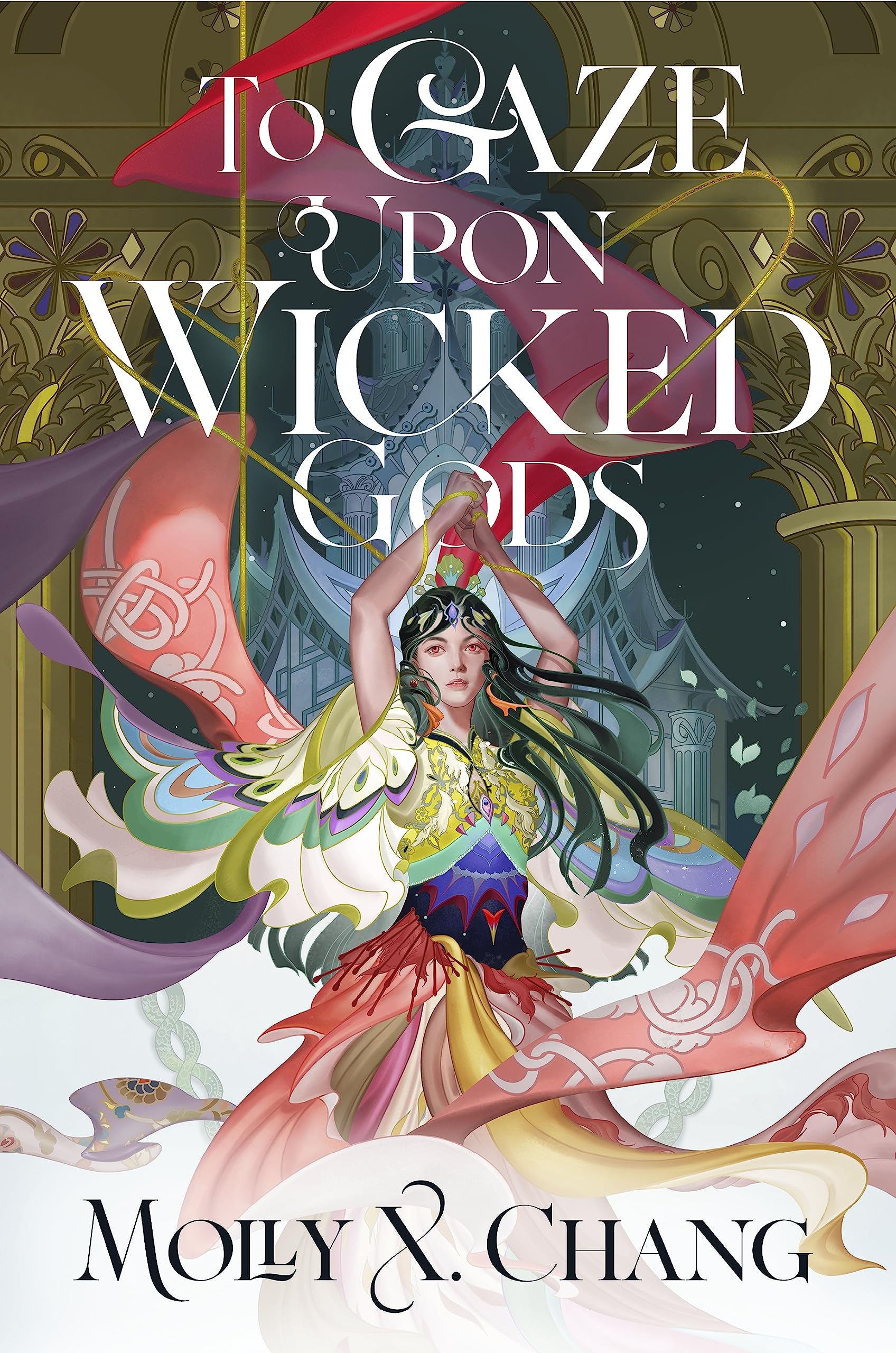 Download To Gaze Upon Wicked Gods PDF by Molly X. Chang