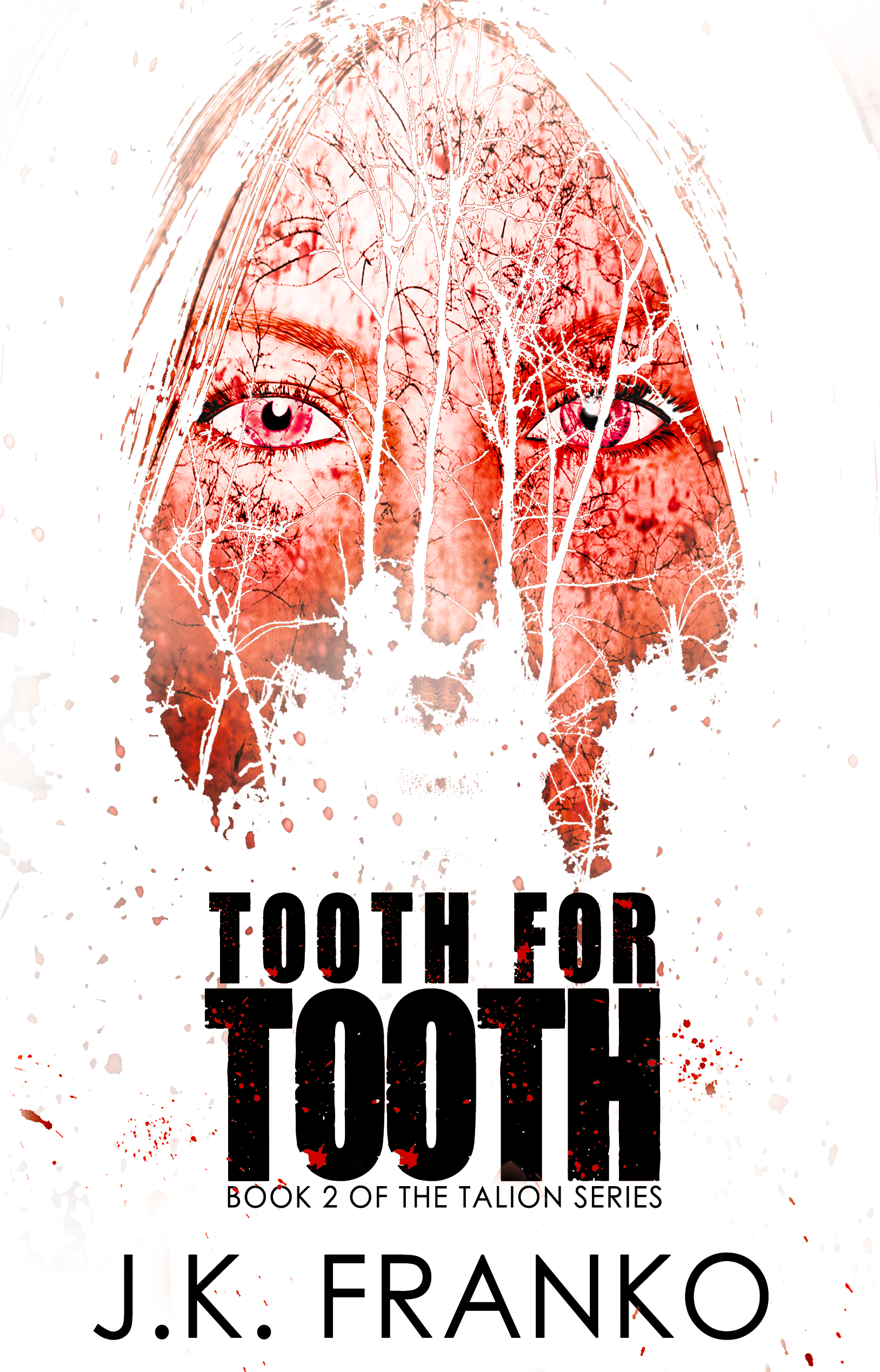 Download Tooth for Tooth PDF by J.K. Franko