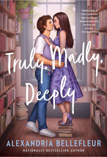 Download Truly, Madly, Deeply PDF by Alexandria Bellefleur