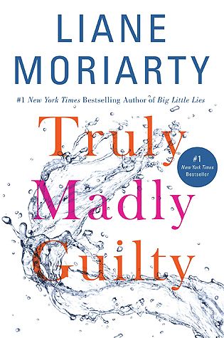 Download Truly Madly Guilty PDF by Liane Moriarty