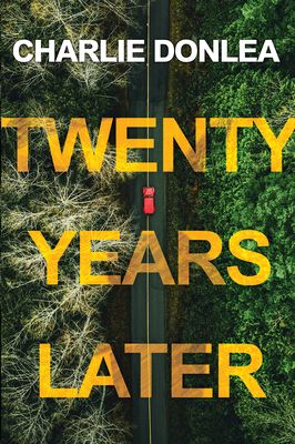 Download Twenty Years Later PDF by Charlie Donlea