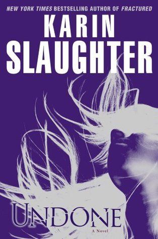 Download Undone PDF by Karin Slaughter