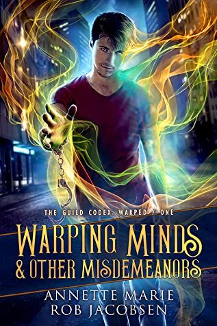 Download Warping Minds & Other Misdemeanors PDF by Annette Marie