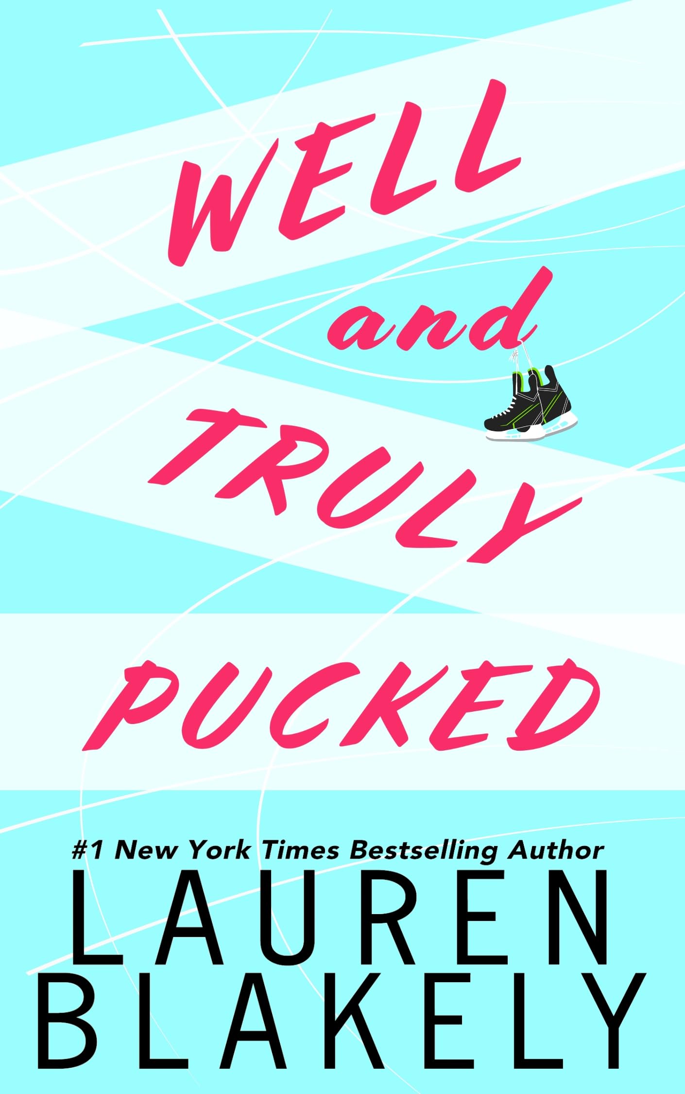 Download Well and Truly Pucked PDF by Lauren Blakely