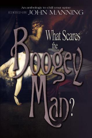 Download What Scares The Boogeyman? PDF by John Manning