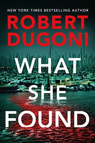 Download What She Found PDF by Robert Dugoni