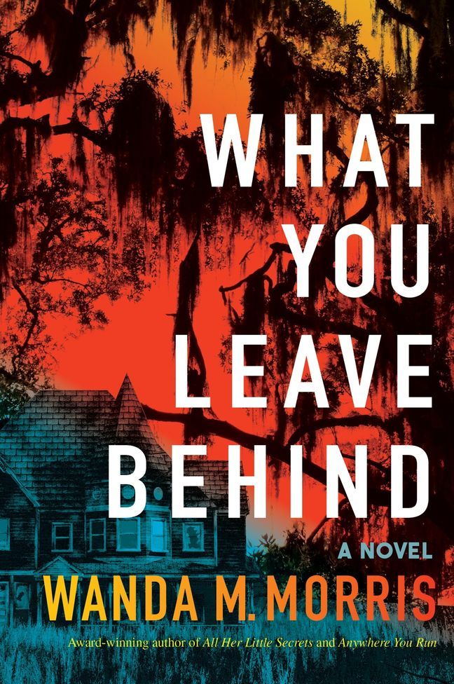 Download What You Leave Behind PDF by Wanda M. Morris