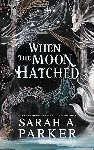 Download When the Moon Hatched PDF by Sarah A. Parker