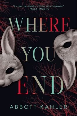Download Where You End PDF by Abbott Kahler