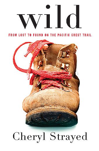 Download Wild: From Lost to Found on the Pacific Crest Trail PDF by Cheryl Strayed