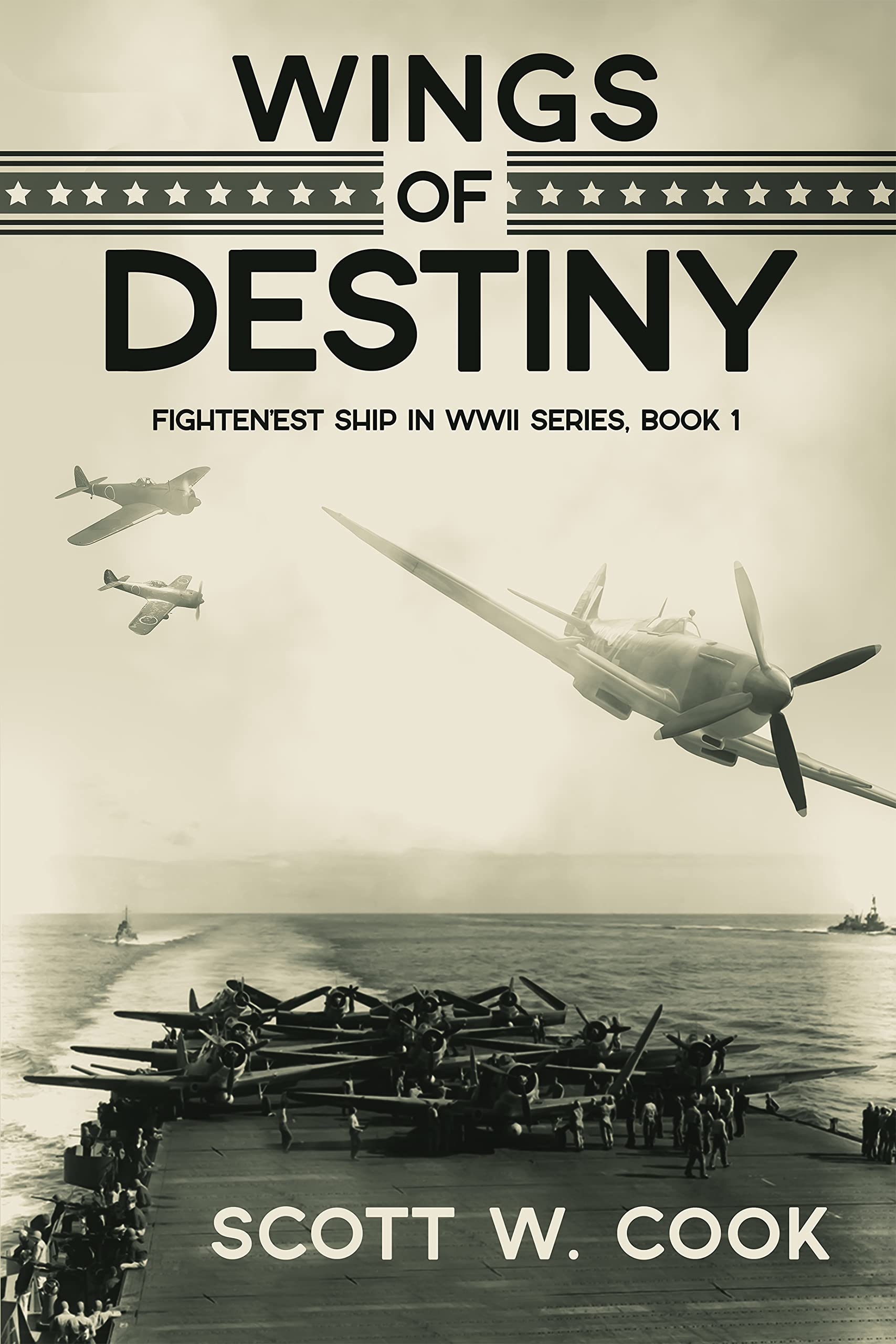 Download Wings of Destiny: A USS Enterprise Naval Adventure Novel PDF by Scott Cook