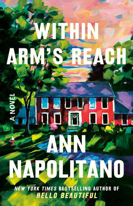 Download Within Arm's Reach PDF by Ann Napolitano