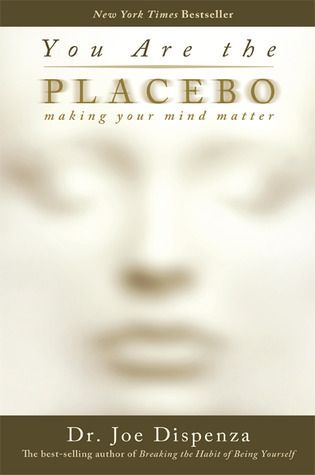 Download You Are the Placebo: Making Your Mind Matter PDF by Joe Dispenza