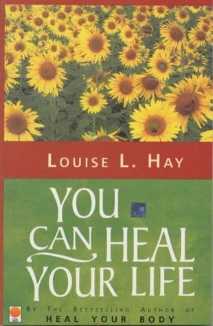 Download You Can Heal Your Life PDF by Louise L. Hay