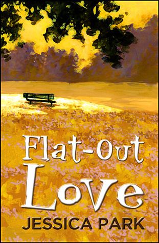 Download Flat-Out Love PDF by Jessica Park