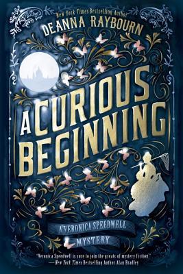 Download A Curious Beginning PDF by Deanna Raybourn