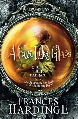 Download A Face Like Glass PDF by Frances Hardinge