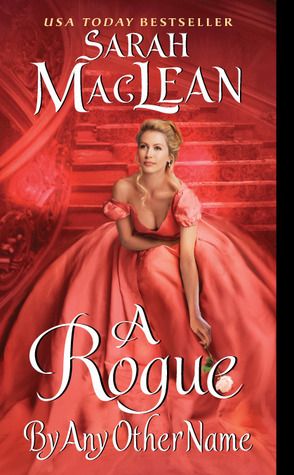 Download A Rogue by Any Other Name PDF by Sarah MacLean