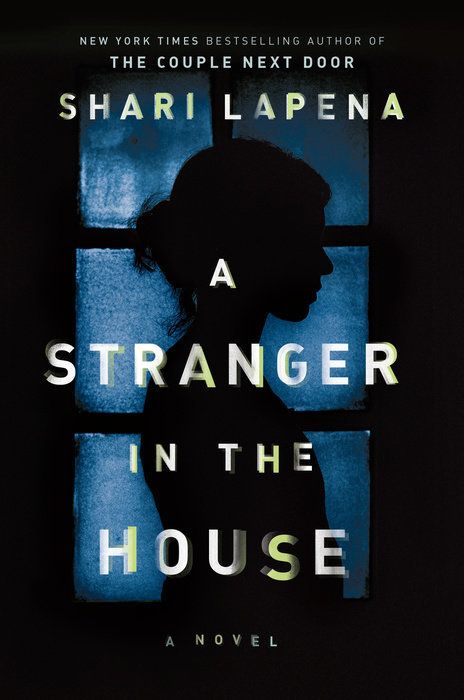 Download A Stranger in the House PDF by Shari Lapena