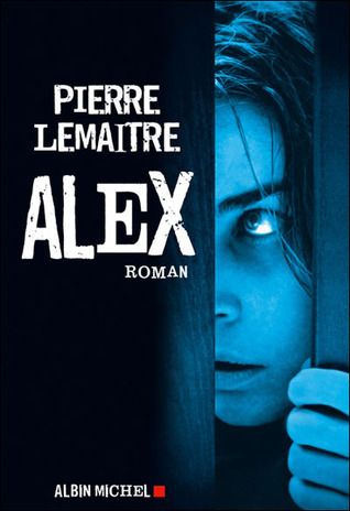 Download Alex PDF by Pierre Lemaitre