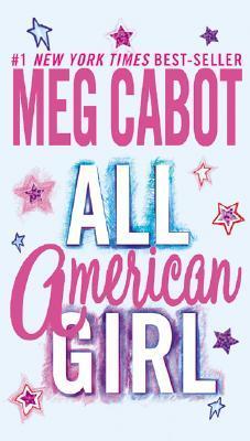 Download All-American Girl PDF by Meg Cabot