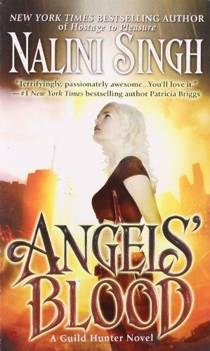 Download Angels' Blood PDF by Nalini Singh