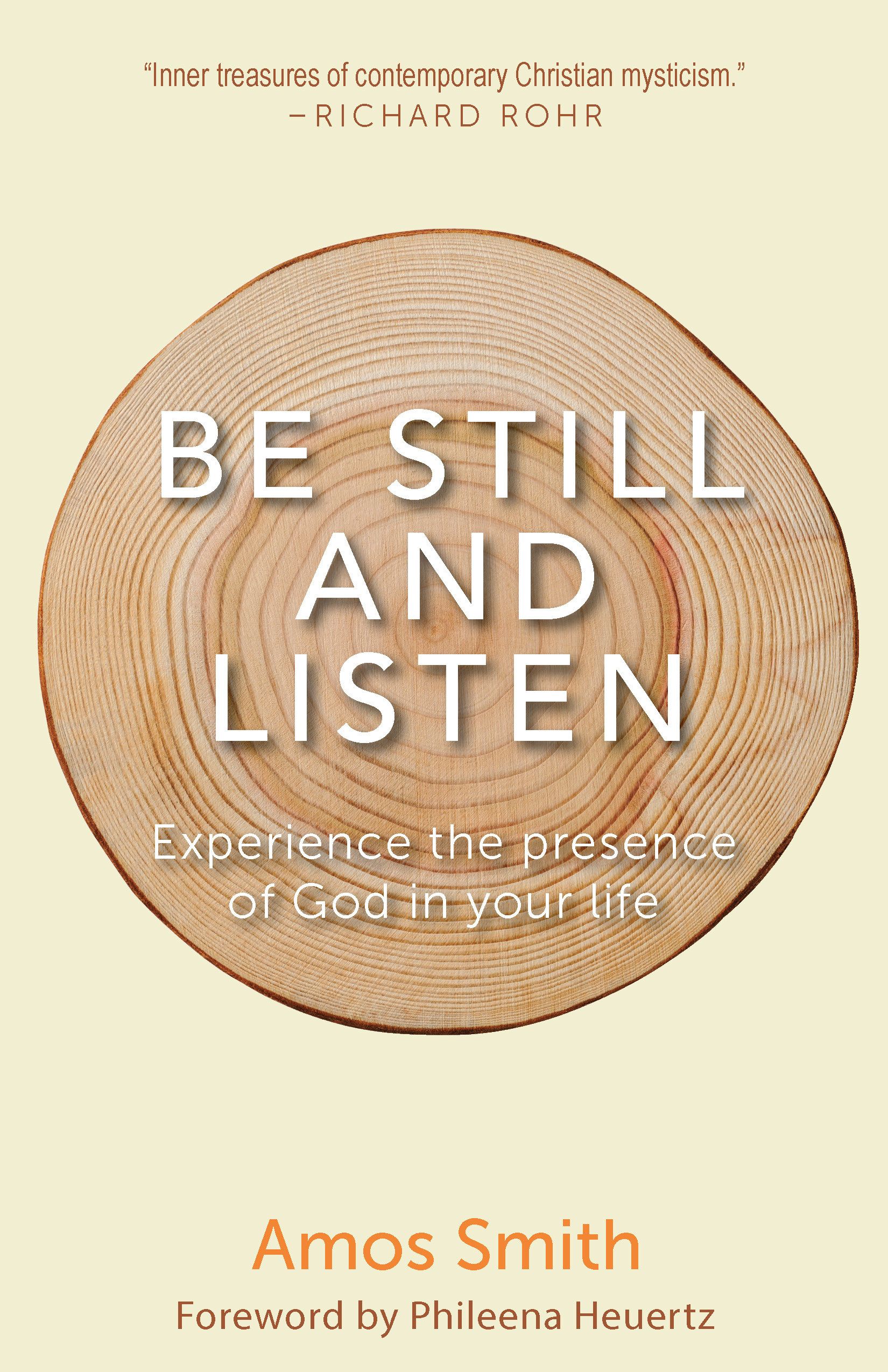 Download Be Still and Listen: Experience the Presence of God in Your Life PDF by Amos Smith