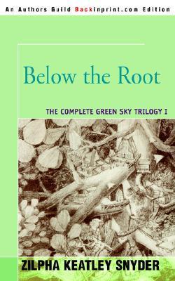 Download Below the Root PDF by Zilpha Keatley Snyder