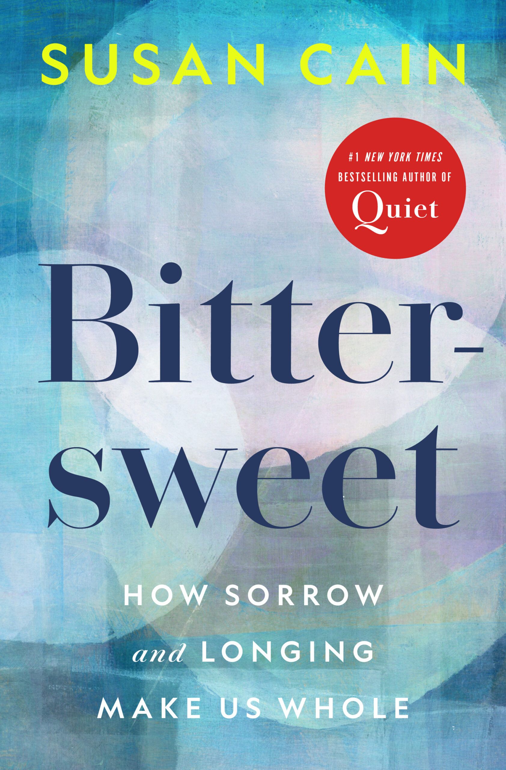 Download Bittersweet: How Sorrow and Longing Make Us Whole PDF by Susan Cain