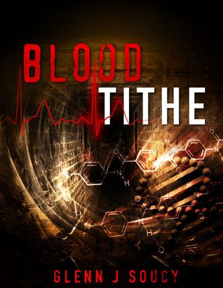 Download Blood Tithe PDF by Glenn J. Soucy