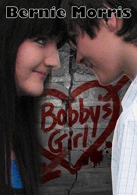 Download Bobby's Girl PDF by Bernie Morris